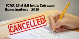 Exam Cancelled - ICAR 23rd All India Entrance Examinations
