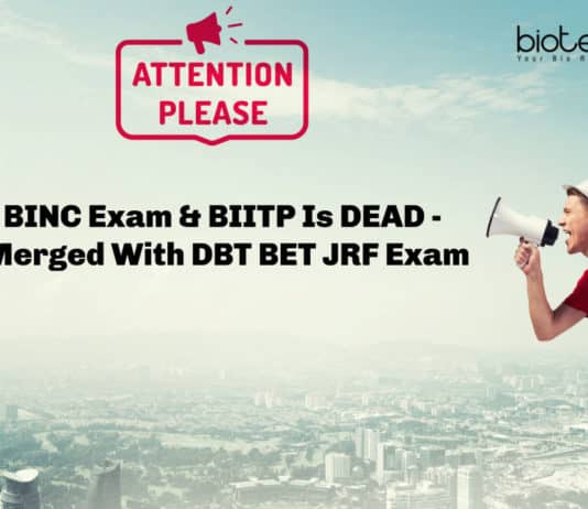 BINC Exam & BIITP Is DEAD - Merged With DBT BET JRF Exam