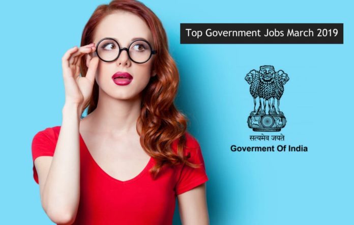 Latest March Government Jobs 2019