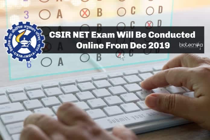 CSIR NET Exam Will Be Conducted Online From Dec 2019
