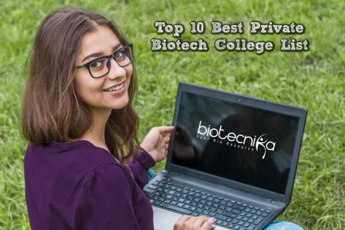 Top 10 Best Private Biotech College / Institutes List