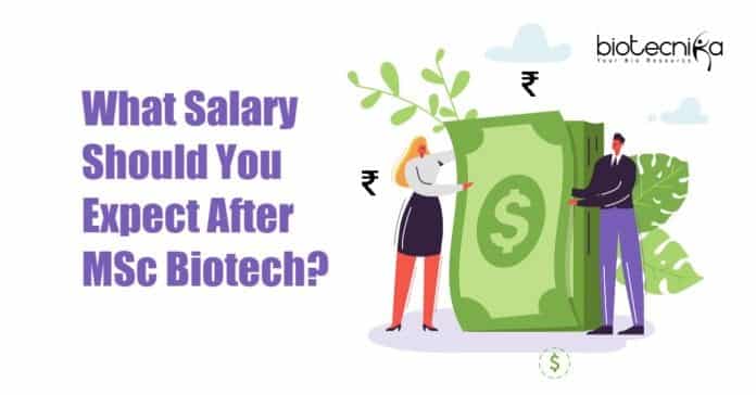 Salary For MSc Biotechnology