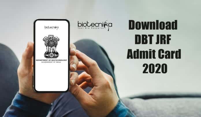 Download DBT JRF Admit Card 2020