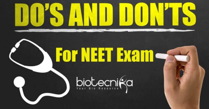 Do's & Don'ts For NEET Exam