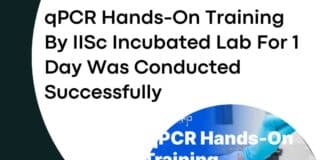qPCR Hands-On Training By IISc Incubated Lab For 1 Day Was Conducted Successfully