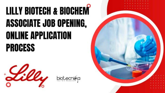Lilly Biochem Associate Job