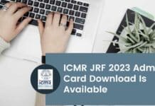 ICMR JRF 2023 Admit Card