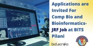BITS Pilani Bioinformatics JRF Job - Computational Biology Can Also Apply