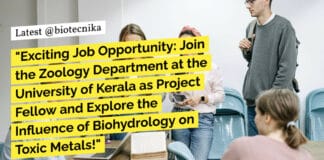 "Exciting Job Opportunity: Join the Zoology Department at the University of Kerala as Project Fellow and Explore the Influence of Biohydrology on Toxic Metals!"