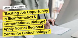 "Exciting Job Opportunity in Bioinformatics & Computational Biology! Apply Now at Regional Centre for Biotechnology!"
