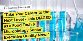 DIAGEO Food Tech & Microbiology Senior Executive Quality Recruitment- Apply Now!