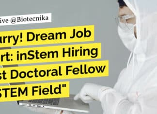 "Hurry! Dream Job Alert: inStem Hiring Post Doctoral Fellow in STEM Field"