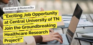 "Exciting Job Opportunity at Central University of TN: Join the Groundbreaking Healthcare Research Project!"