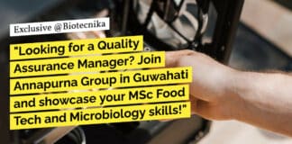 "Looking for a Quality Assurance Manager? Join Annapurna Group in Guwahati and showcase your MSc Food Tech and Microbiology skills!"