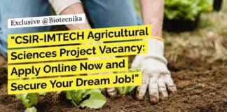 "CSIR-IMTECH Agricultural Sciences Project Vacancy: Apply Online Now and Secure Your Dream Job!"