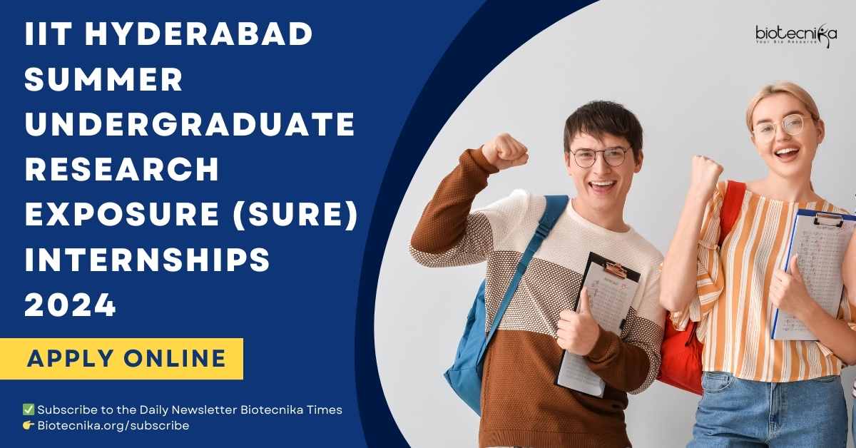 IIT Hyderabad SURE Internships 2024 Apply Online