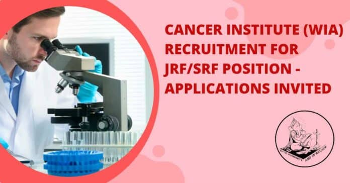 Cancer Institute (WIA) Recruitment