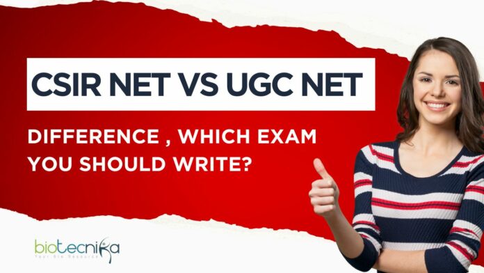 Difference Between CSIR NET & UGC NET