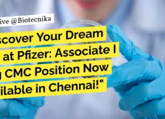 "Discover Your Dream Job at Pfizer: Associate I Reg CMC Position Now Available in Chennai!"