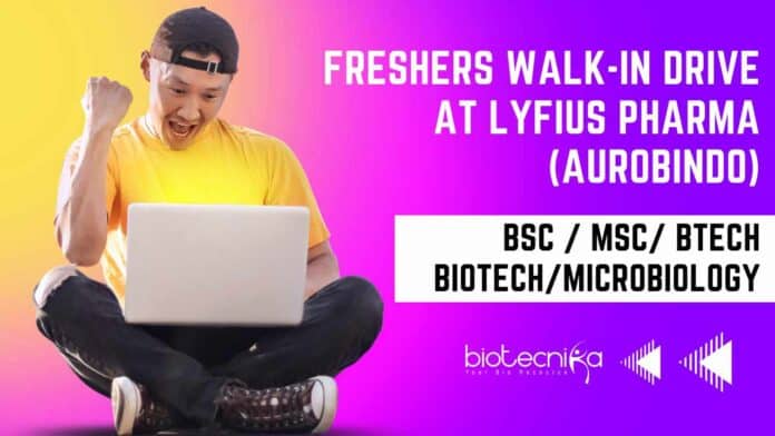 Freshers Walk-In Drive at Lyfius Pharma