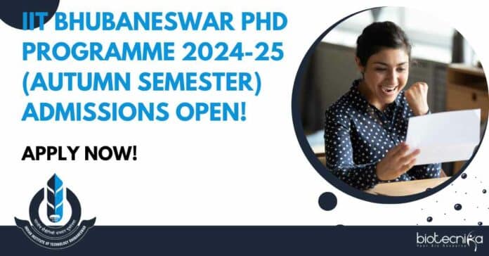 IIT Bhubaneswar PhD Programme 2024-25 New