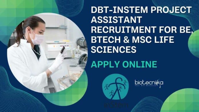 DBT-inStem Project Assistant Recruitment