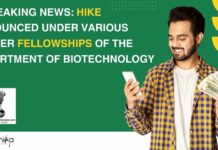 HIKE Announced under Various Career Fellowships of Department of Biotechnology