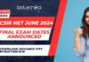 CSIR NET June 2024 Exam Dates